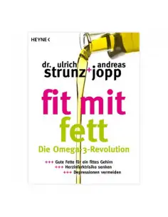 Fit mit Fett - Die Omega-3-Revolution