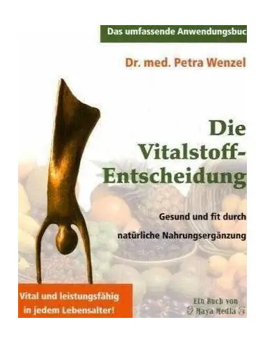 Die Vitalstoff-Entscheidung