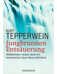 Jungbrunnen Entsäuerung
