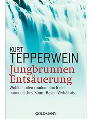 Jungbrunnen Entsäuerung